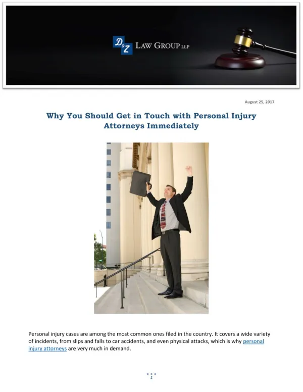 Why You Should Get in Touch with Personal Injury Attorneys Immediately