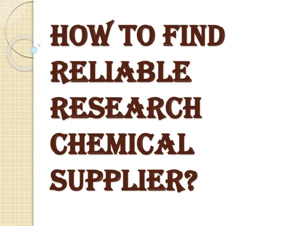 Plenty of Research Chemical Suppliers Available Online