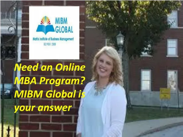 Need an Online MBA Program? MIBM Global is your answer