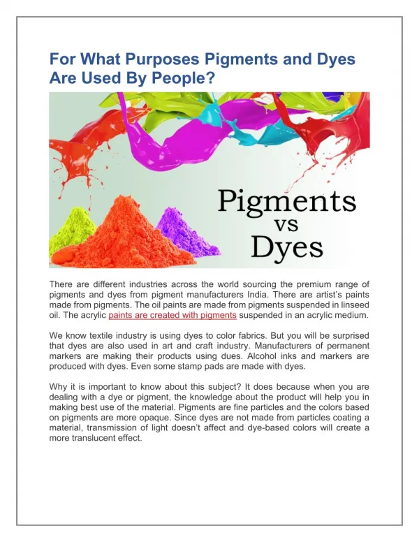 For What Purposes Pigments and Dyes Are Used By People?