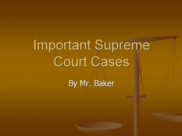 Important Supreme Court Cases