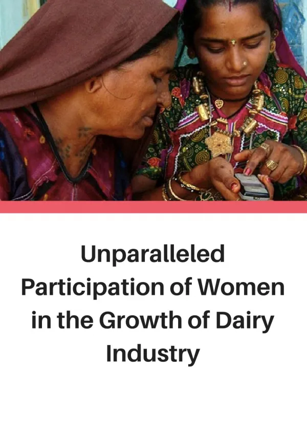 Unparalleled Participation of Women in the Growth of Dairy Industry