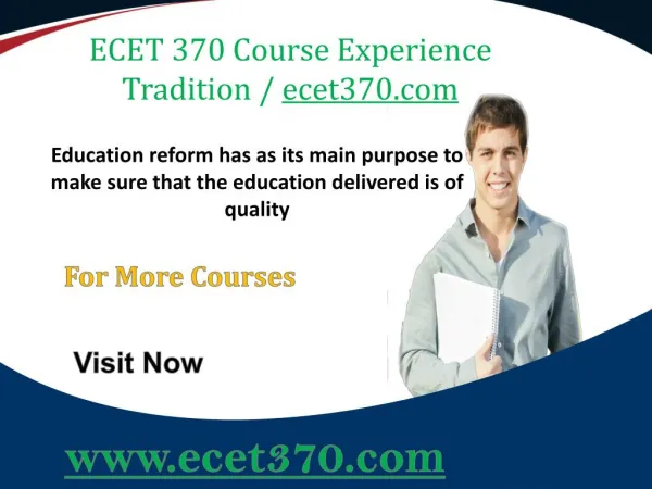 ECET 370 Course Experience Tradition / ecet370.com