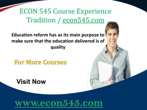 ECON 545 Course Experience Tradition / econ545.com