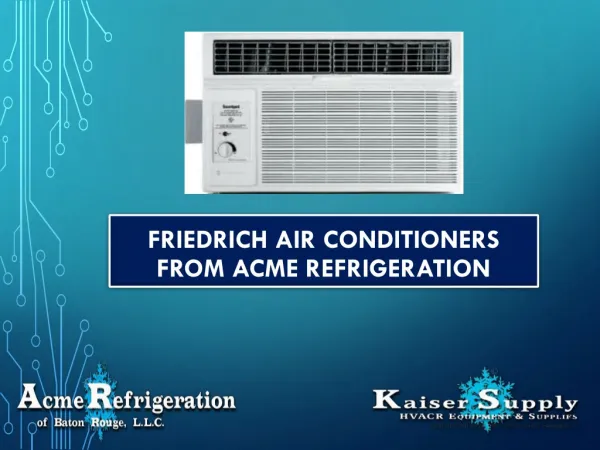 Friedrich Air Conditioners - Wide Range for Residential & Commercial Purpose
