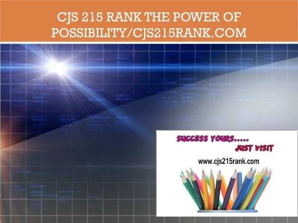 CJS 215 RANK The power of possibility/cjs215rank.com