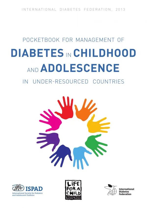 POCKETBOOK FOR MANAGEMENT OF DIABETES IN CHILDHOOD AND ADOLESCENCE IN UNDER-RESOURCED COUNTRIES BY DIABETESASIA.ORG