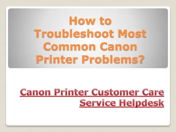 How to Troubleshoot Most Common Canon Printer Problems?
