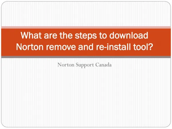 What are the steps to download Norton remove and re-install tool?