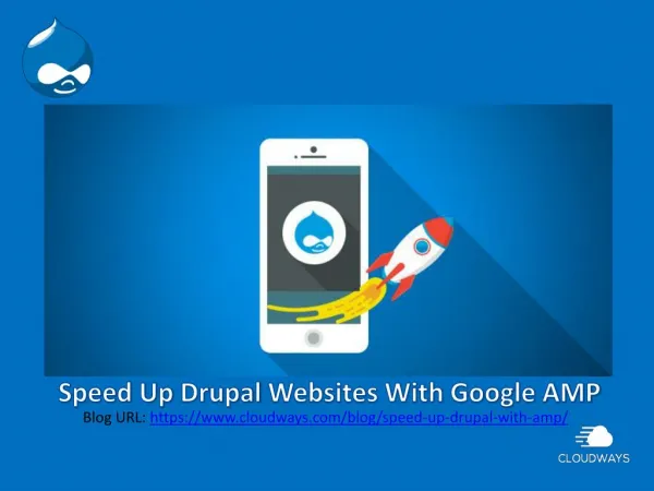 Speed Up Drupal Websites With Google AMP