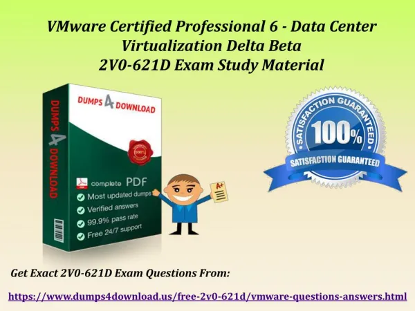 Get VMware 2V0-621D Exam Real Questions - VMware 2V0-621D Dumps Dumps4Download