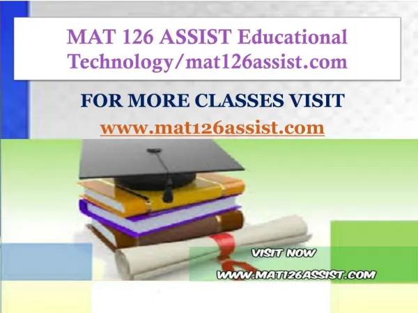 MAT 126 ASSIST Educational Technology/mat126assist.com