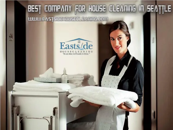 Best Company for House Cleaning in Seattle