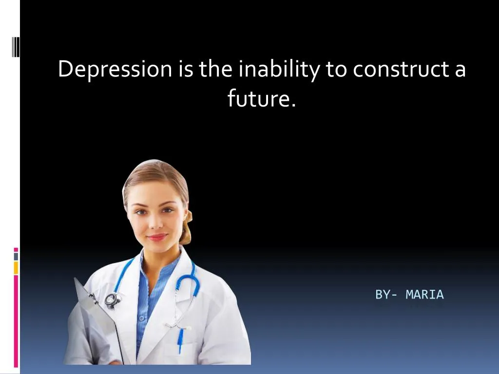 depression is the inability to construct a future