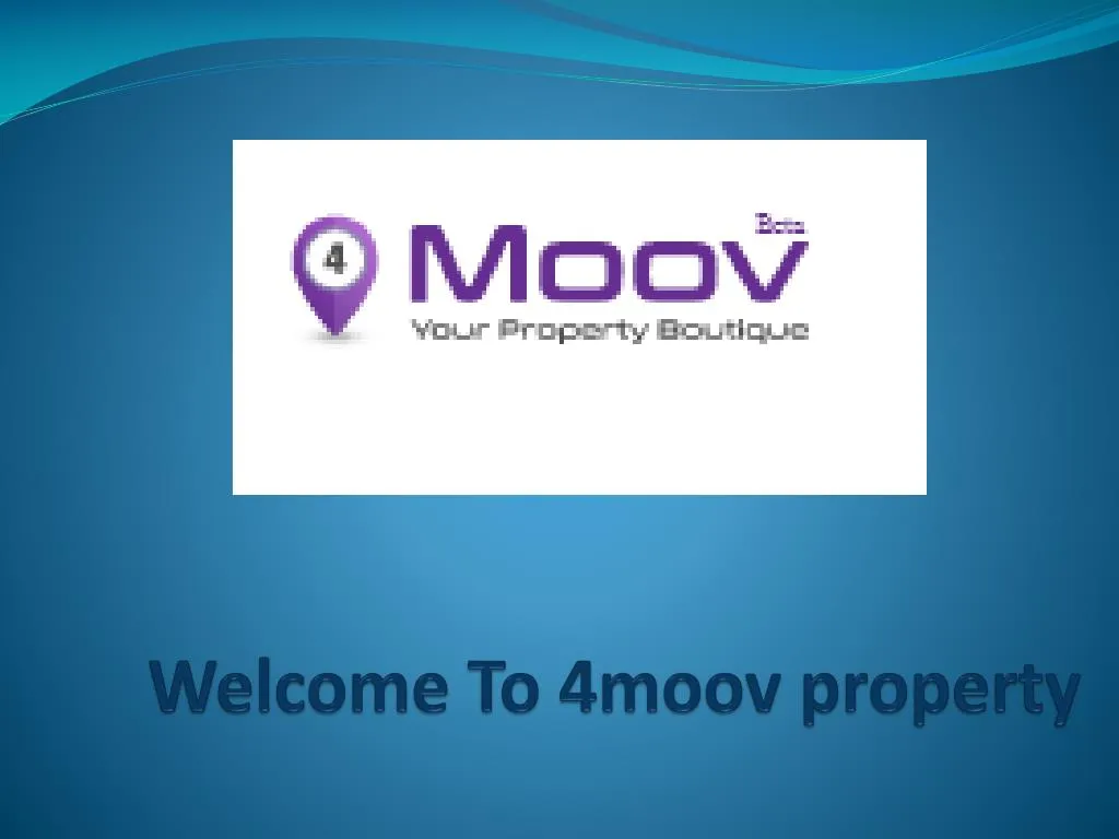 welcome to 4moov property