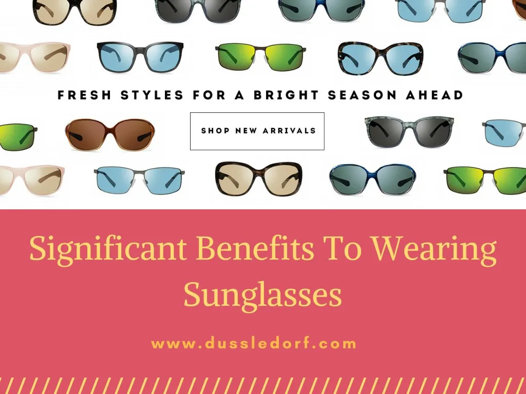 significant benefits to wearing sunglasses