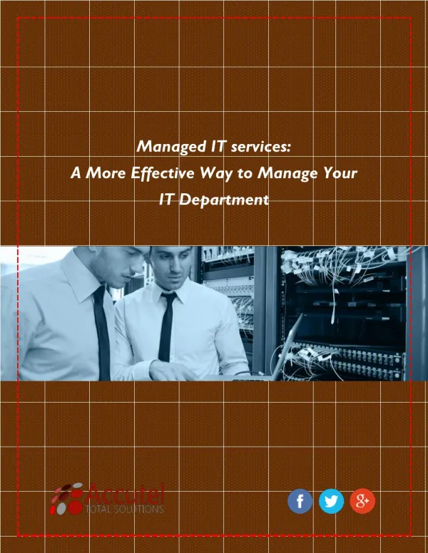 Managed IT services: A More Effective Way to Manage Your IT Department
