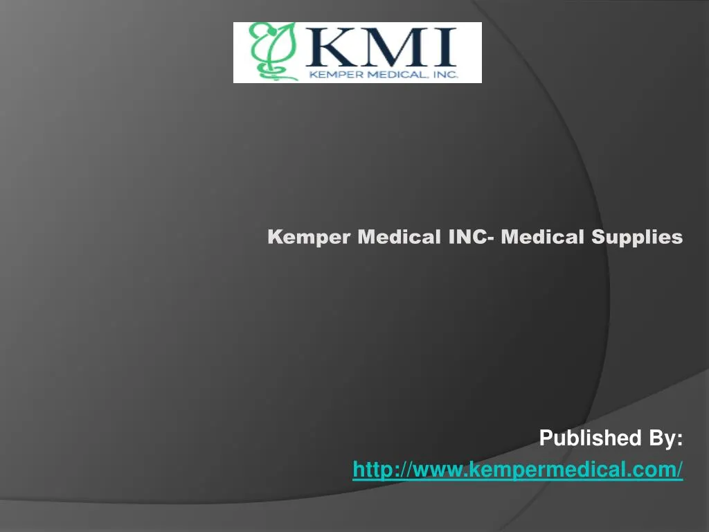 kemper medical inc medical supplies published by http www kempermedical com