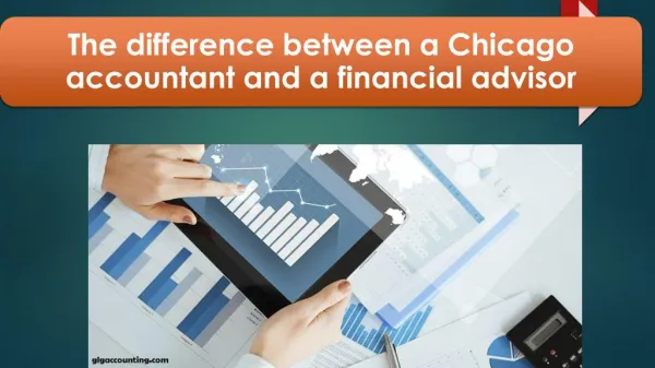 The difference between a Chicago accountant and a financial advisor