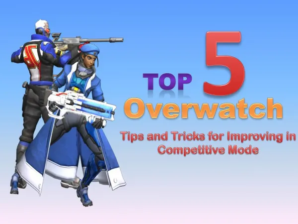 Top 5 ‘Overwatch’ Tips and Tricks for Improving in Competitive Mode