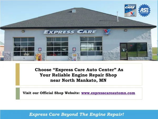 Schedule your Engine Repair for your Vehicle at Express Care Auto Center!