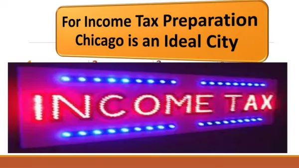 For Income Tax Preparation Chicago is an Ideal City
