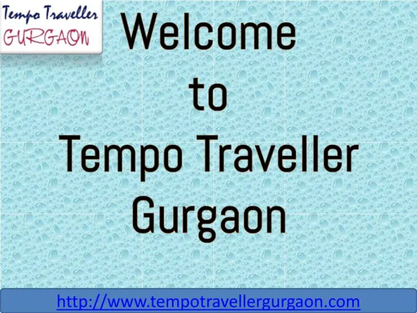 Book Online 9,12,15,17,20 Seater Tempo Traveller in Gurgaon