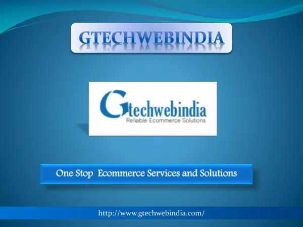Gtechwebindia Provides Ecommerce Services