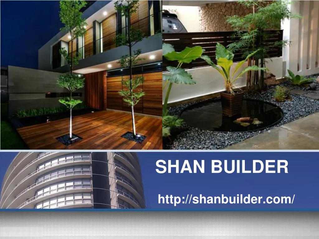 shan builder