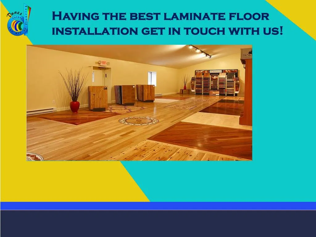 having the best laminate floor installation