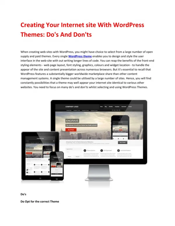 Creating Your Internet site With WordPress Themes: Do's And Don'ts