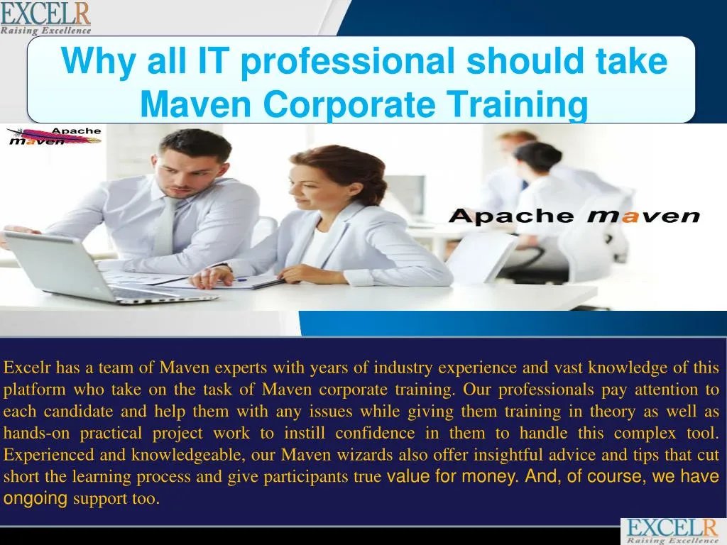 why all it professional should take maven corporate training