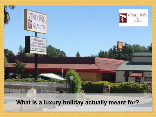 What is a luxury holiday actually meant for?