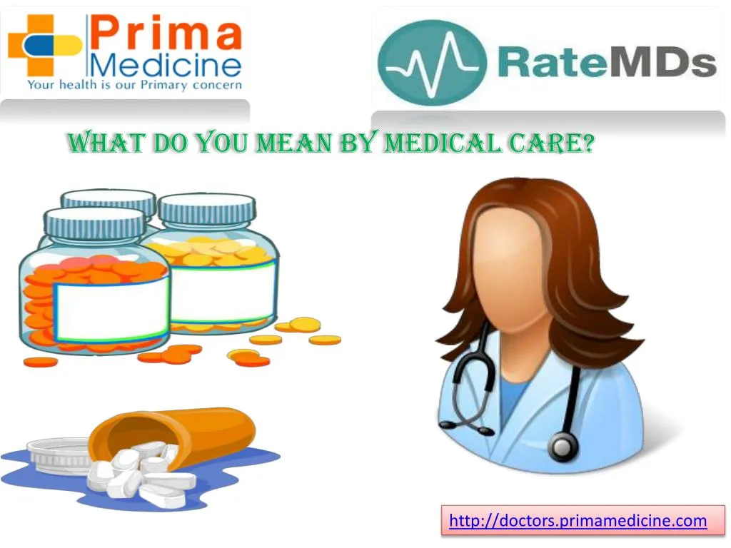 what do you mean by medical care