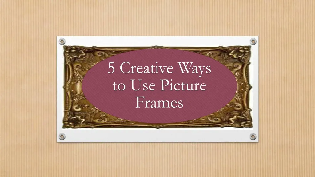 5 creative ways to use picture frames