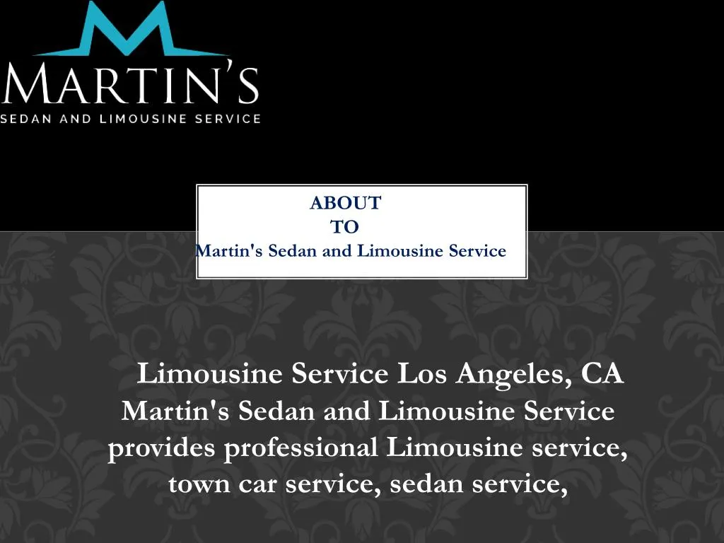 about to martin s sedan and limousine service