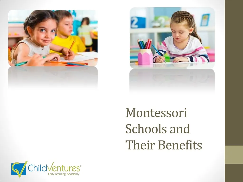 montessori schools and their benefits