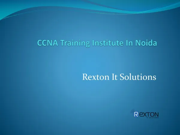 CCNA Training Institute In Noida-Rexton It Solutions