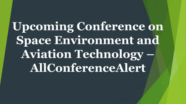 Upcoming Conference on Space Environment and Aviation Technology – AllConferenceAlert