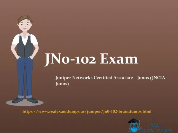 Download JN0-102 Exam Dumps Questions & Answers - JN0-102 Braindumps RealExamDumps
