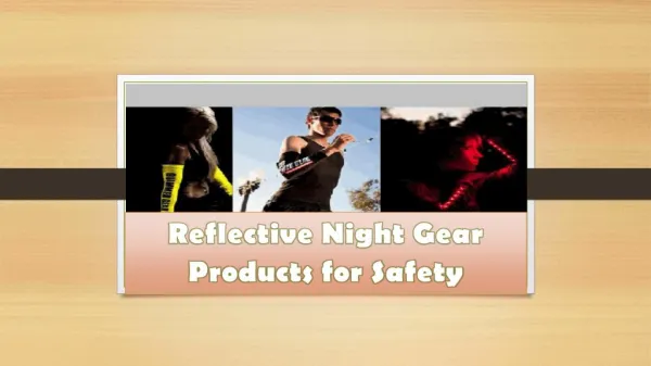 Reflective Night Gear Products for Safety