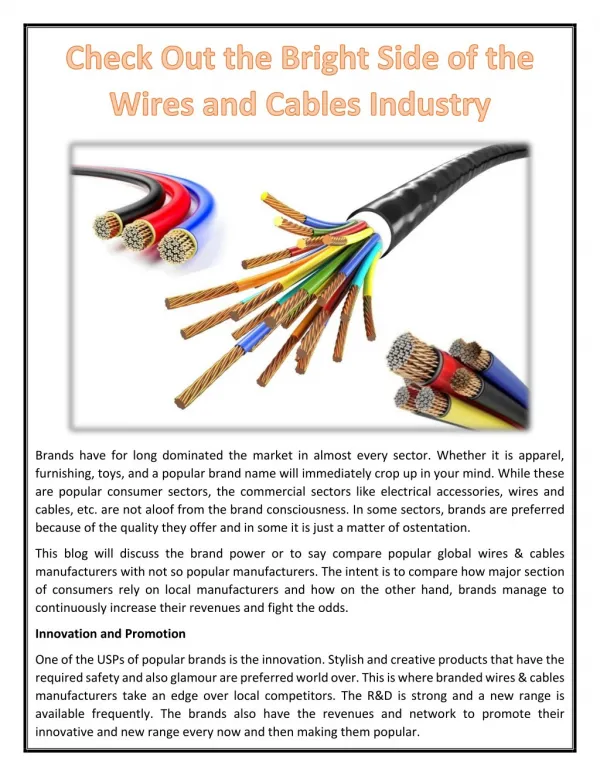 Check Out the Bright Side of the Wires and Cables Industry