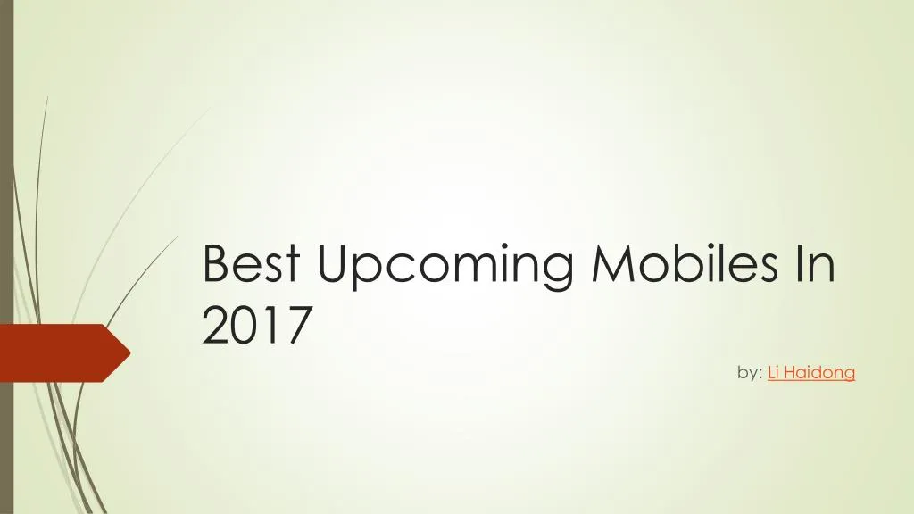 best upcoming mobiles in 2017