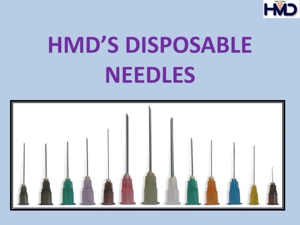 hmd s disposable needles