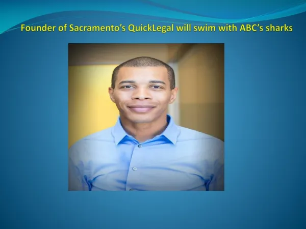 Founder of Sacramento’s QuickLegal will swim with ABC’s sharks