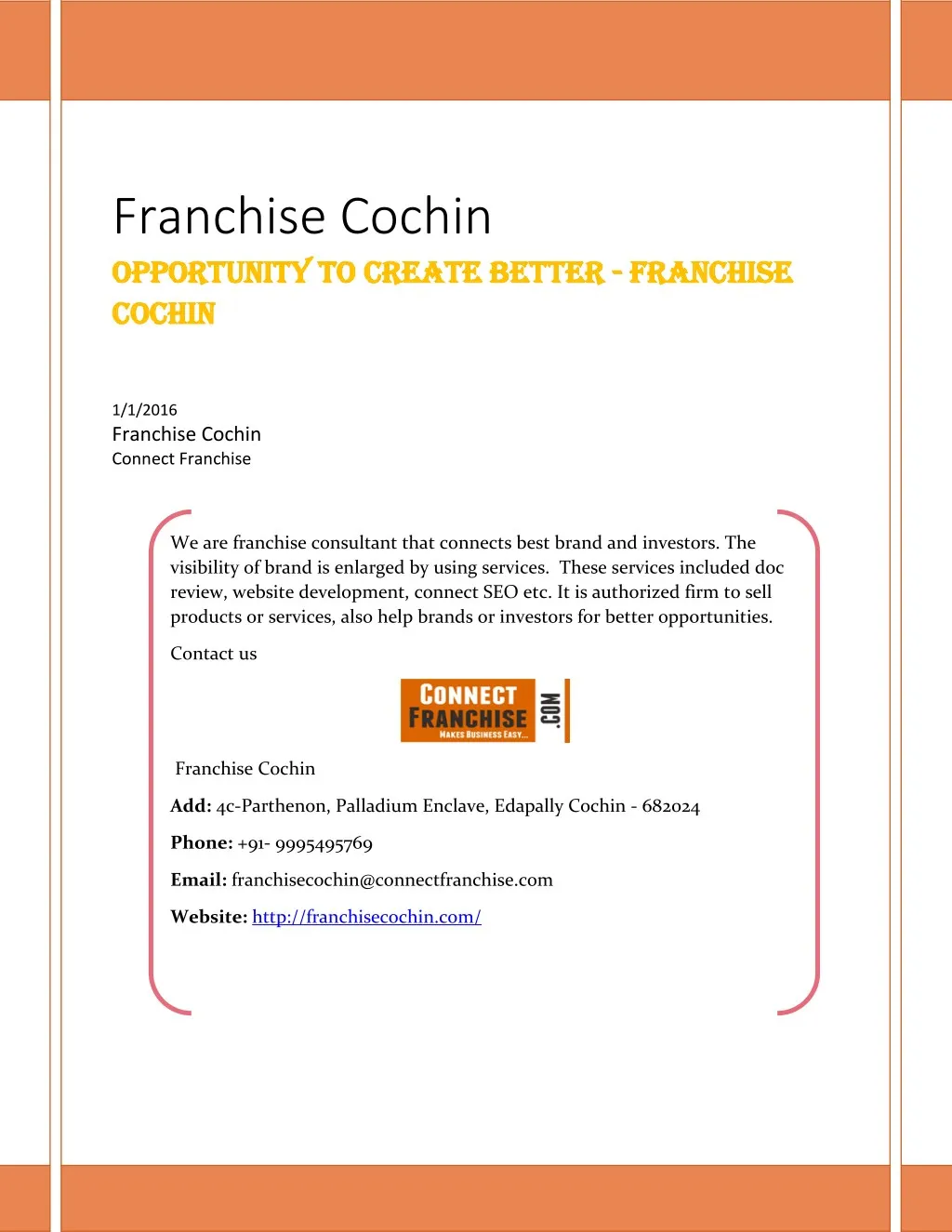 franchise cochin opportunity to create better