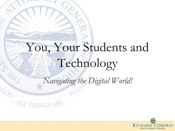 You, Your Students and Technology