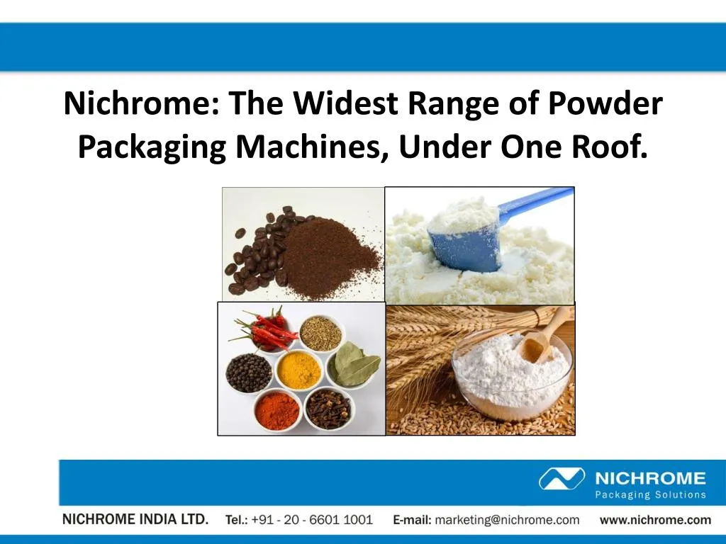 nichrome the widest range of powder packaging