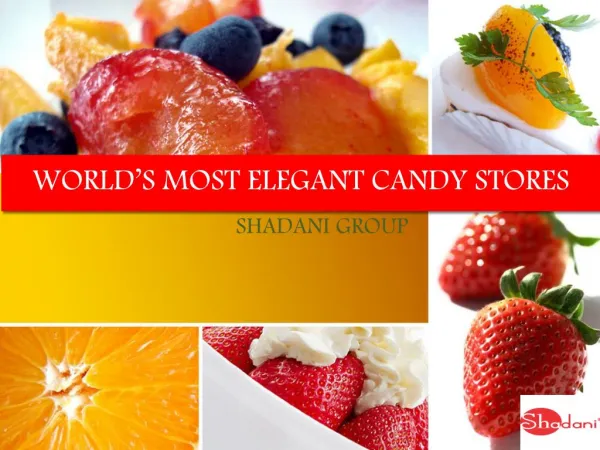 Most Elegant Candy Stores of the World