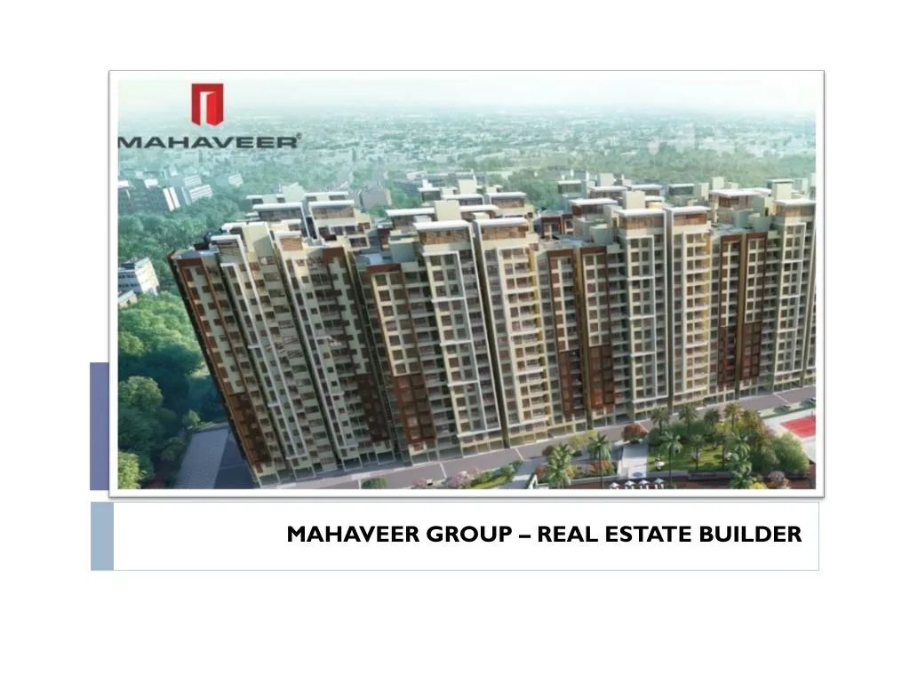 mahaveer group real estate builder